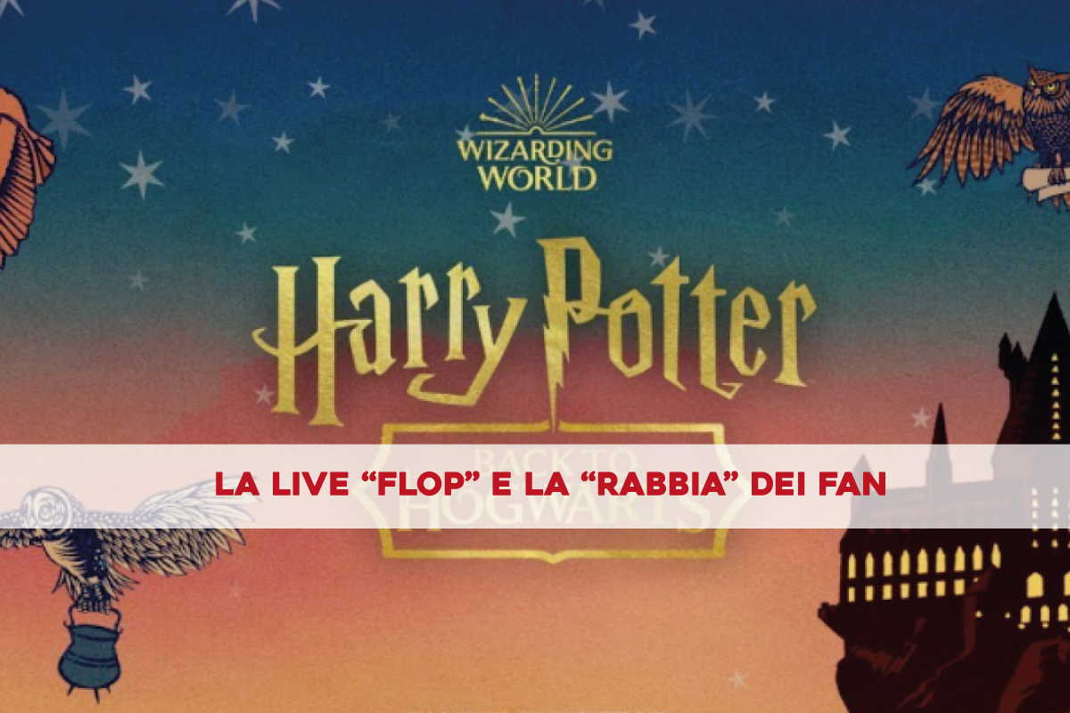 Harry Potter: Il Flop della diretta, la rabbia degli utenti, i ban sull'account youtube di Wizarding World. Una live che non ha funzionato.