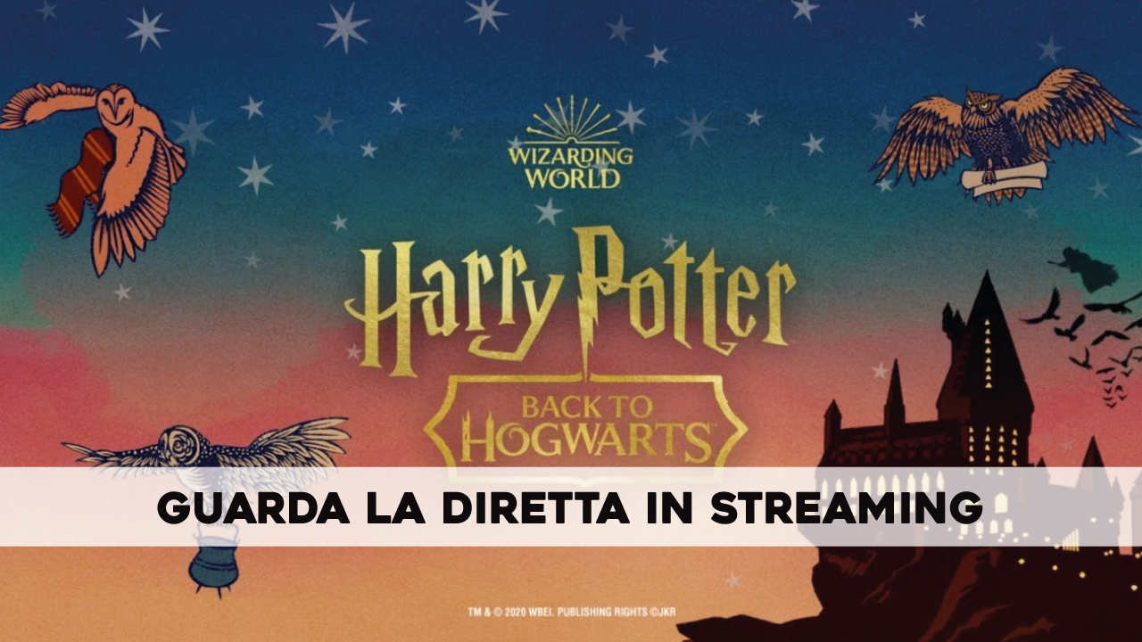 Harry Potter: Guarda la diretta dell'evento "Back to Hogwarts Global Fan Celebration"