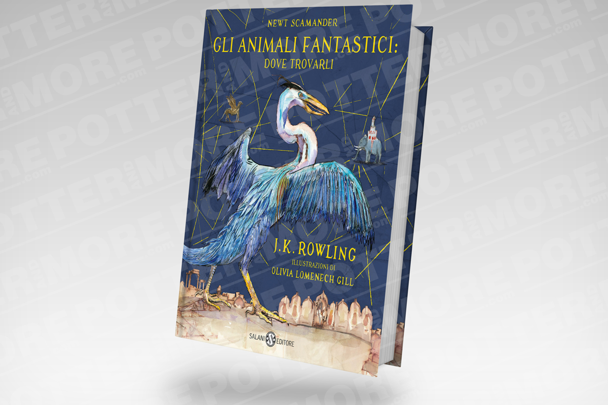 Animali fantastici: Dove trovarli - Edizione illustrata da Olivia Lomenech Gill (2018)