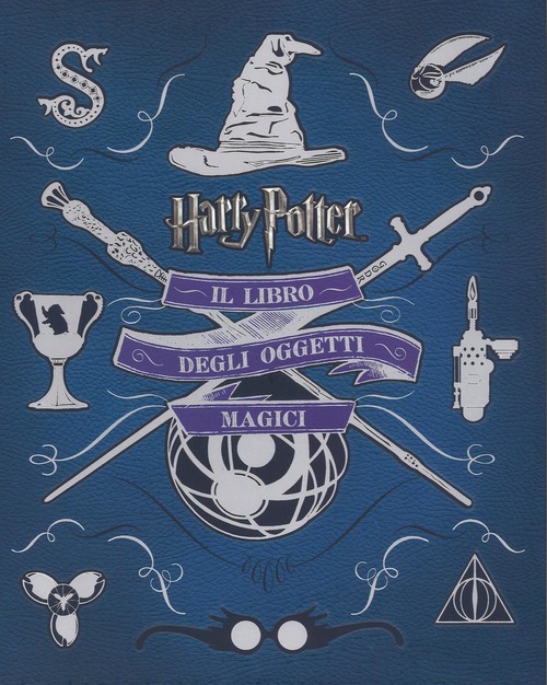 Harry Potter. Il libro degli oggetti magici. Ediz. illustrata | Copyright © Potterandmore.com